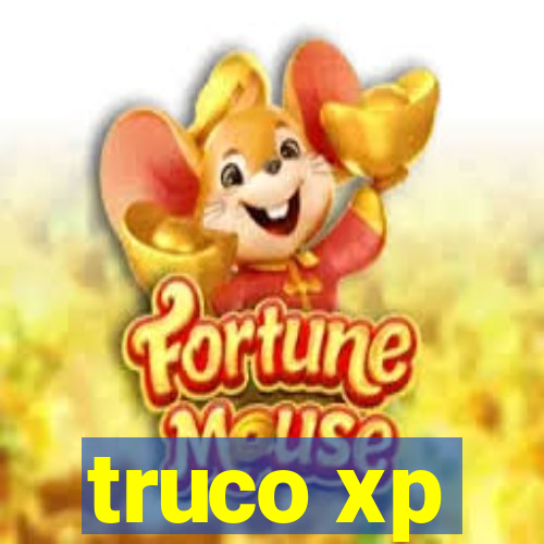 truco xp