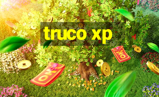 truco xp