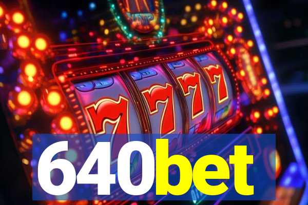 640bet