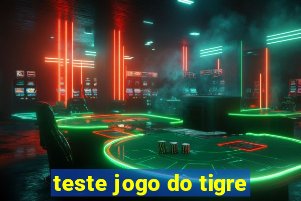 teste jogo do tigre