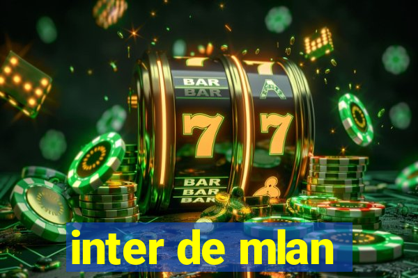 inter de mlan