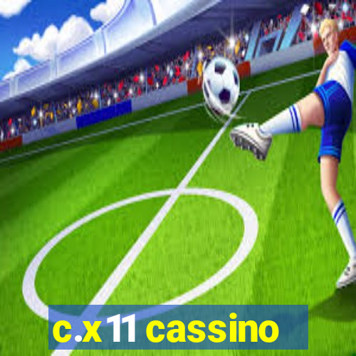 c.x11 cassino