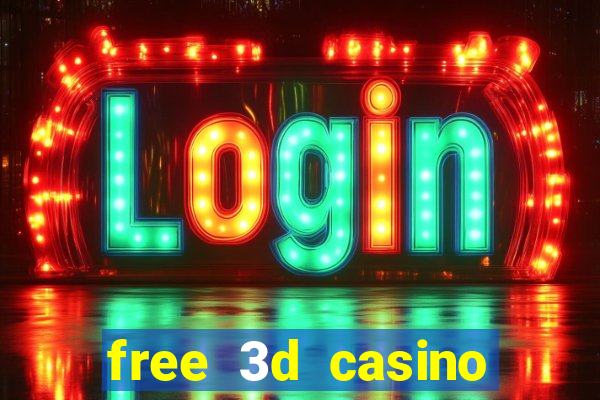 free 3d casino slot games