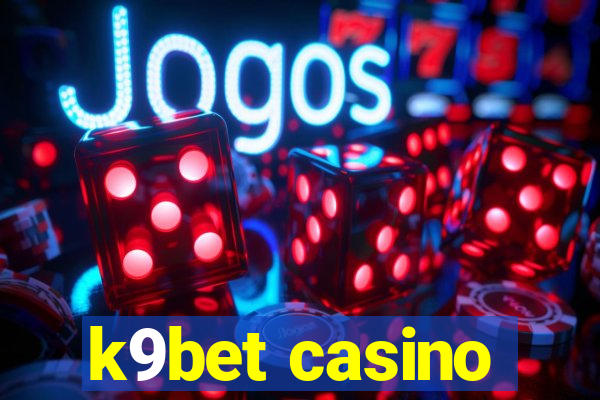 k9bet casino