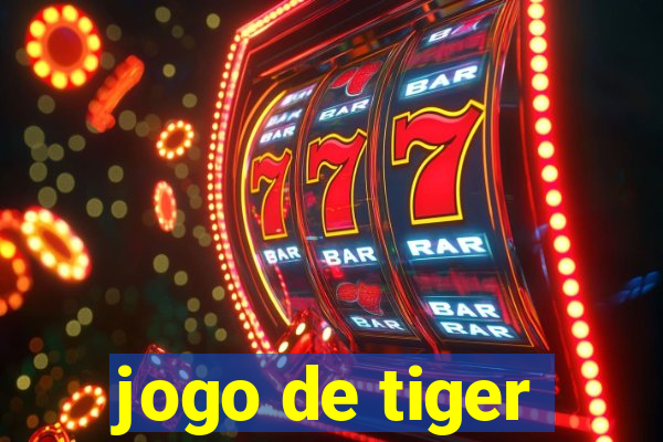 jogo de tiger