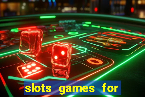 slots games for free online