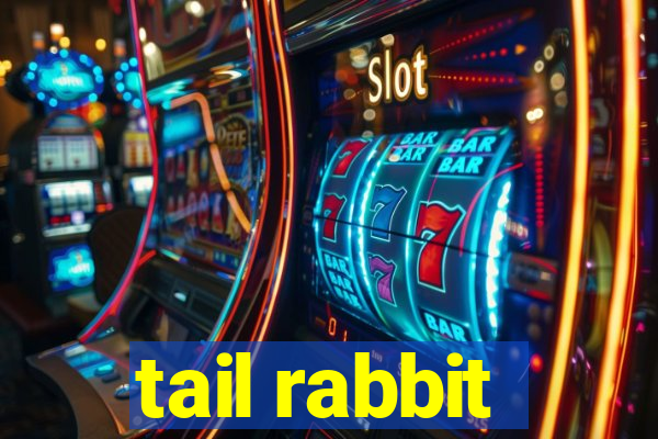 tail rabbit