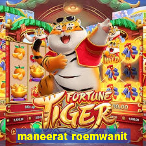 maneerat roemwanit