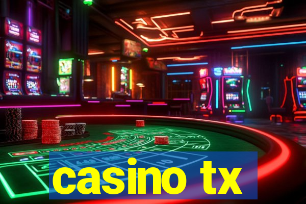 casino tx