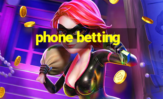 phone betting