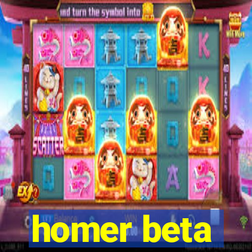 homer beta