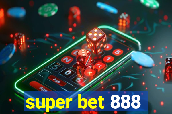 super bet 888