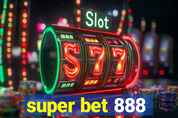 super bet 888