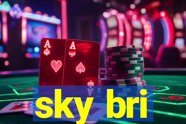 sky bri