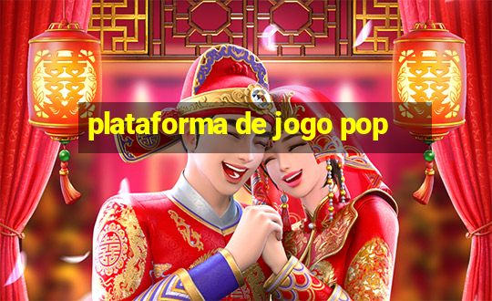 plataforma de jogo pop