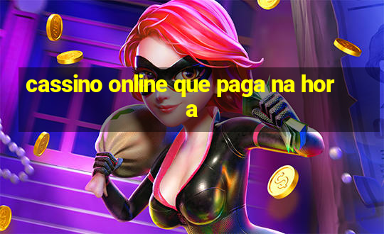 cassino online que paga na hora