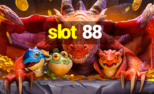 slot 88