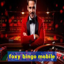 foxy bingo mobile