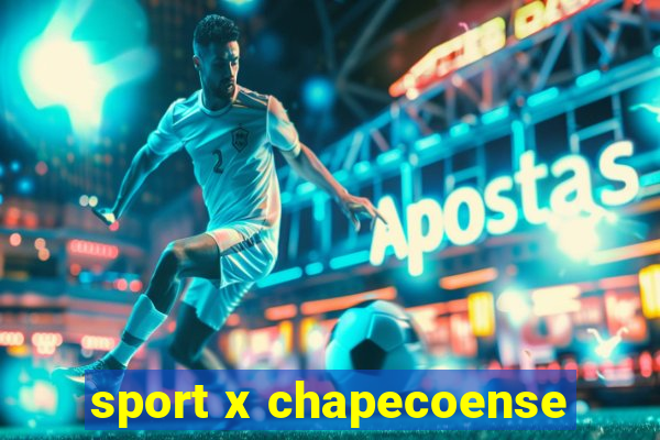 sport x chapecoense