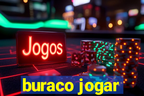 buraco jogar