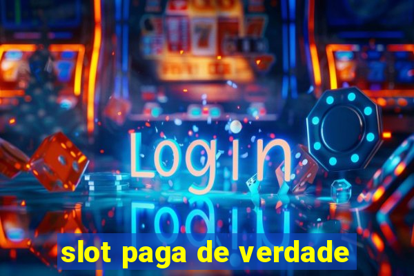 slot paga de verdade