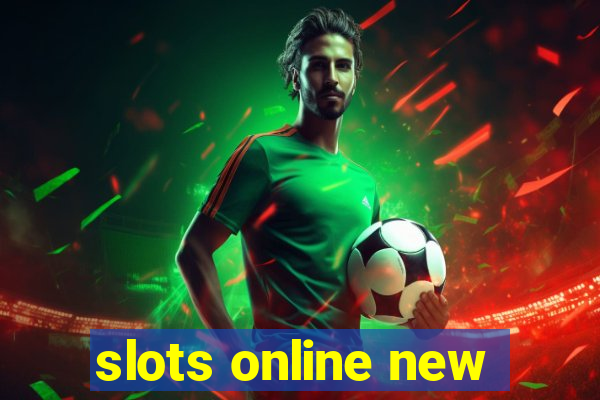 slots online new