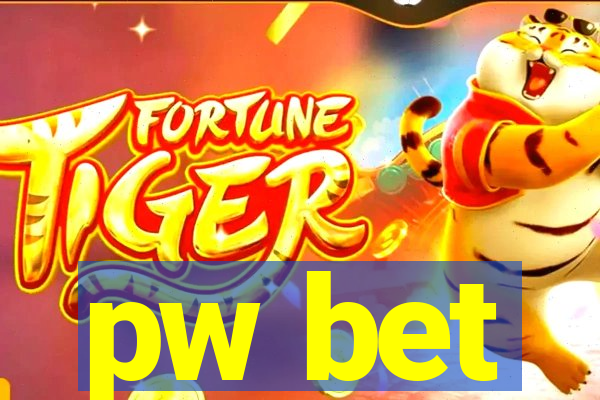 pw bet