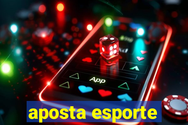 aposta esporte