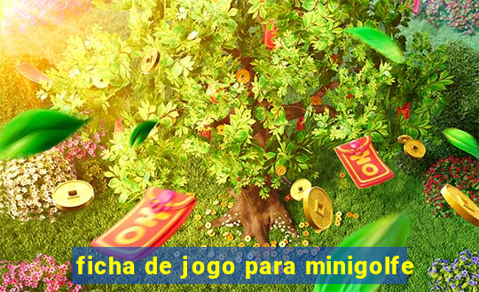 ficha de jogo para minigolfe