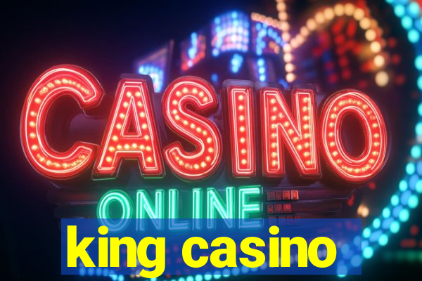 king casino