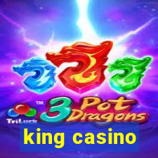 king casino