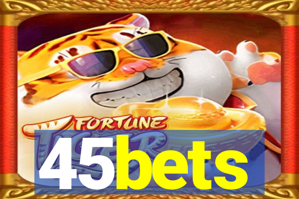 45bets