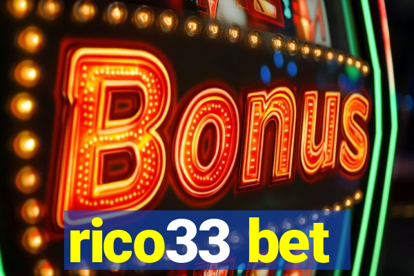 rico33 bet