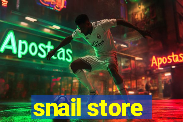 snail store