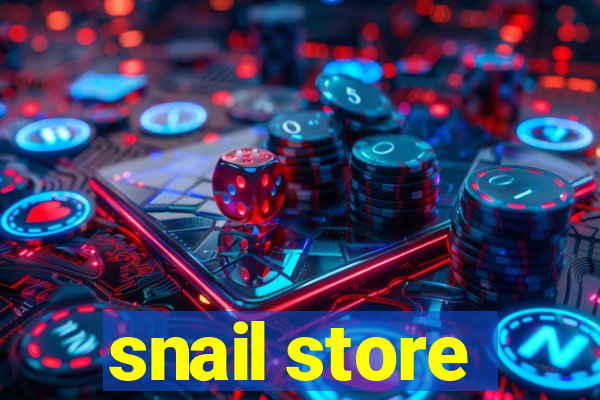 snail store