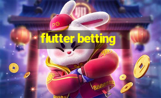 flutter betting