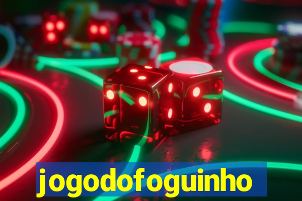 jogodofoguinho