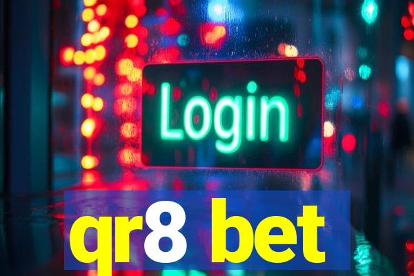 qr8 bet