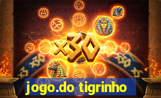 jogo.do tigrinho