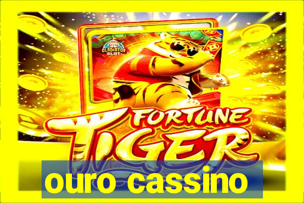 ouro cassino