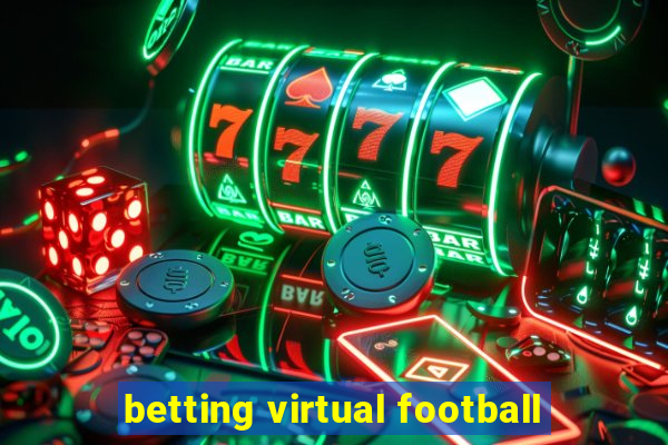 betting virtual football