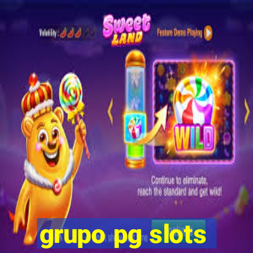 grupo pg slots