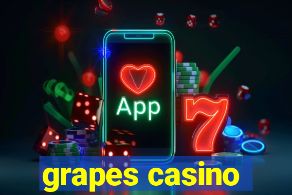 grapes casino