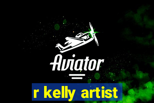 r kelly artist