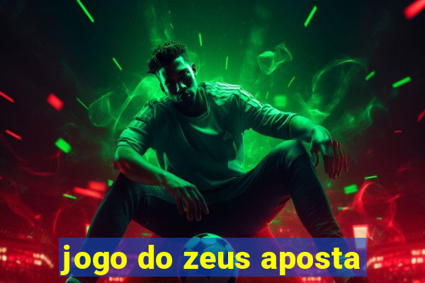 jogo do zeus aposta