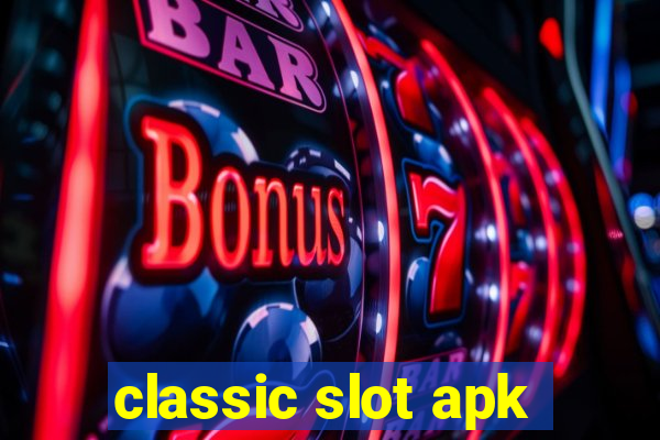 classic slot apk