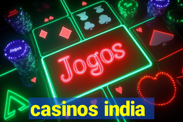 casinos india