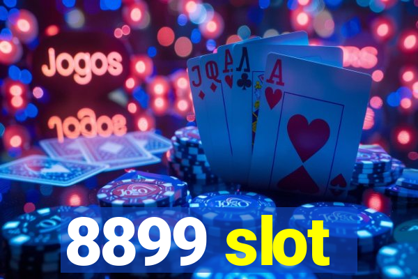 8899 slot