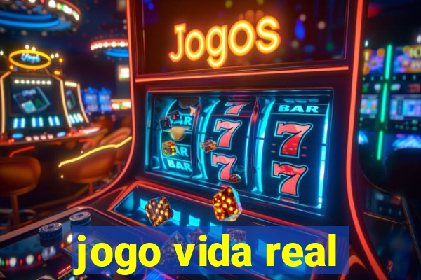 jogo vida real