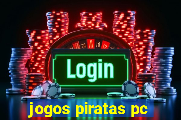 jogos piratas pc